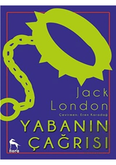 Yabanın Çağrısı - Jack London - Nora