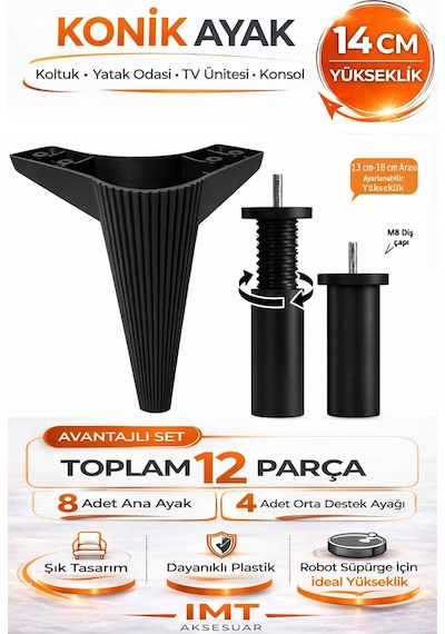 İmt Aksesuar Konik 14 Cm Siyah Mobilya 12 'li Set Robot Süpürgeye Uyumlu Koltuk Tv Ünitesi Konsol Ayağı Siyah