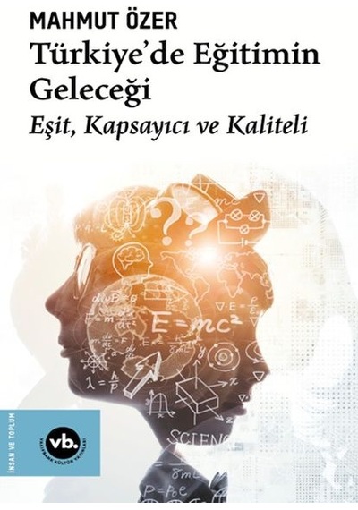 Türkiye'de Eğitimin Geleceği - Yqbx-630530