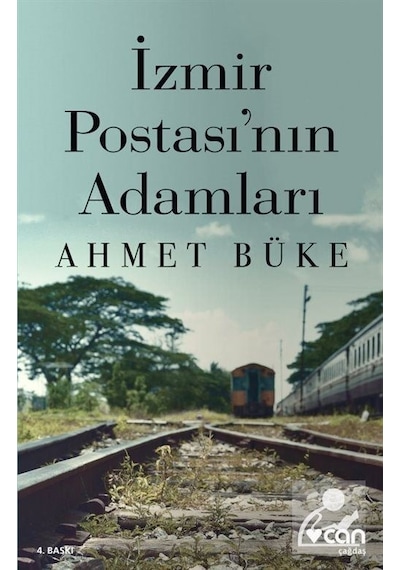 İzmir Postası'Nın Adamları - Ahmet Büke
