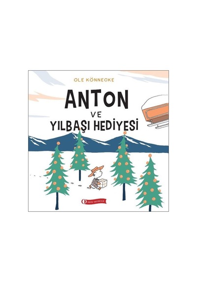 Anton ve Yılbaşı Hediyesi - Ole Könneoke - ODTÜ Yayıncılık