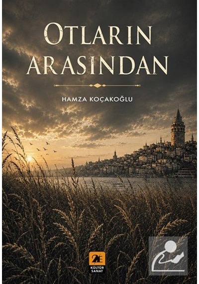 Otların Arasından / Hamza Koçakoğlu