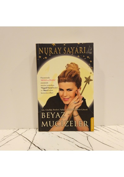Beyaz Mucizeler - Aşkı,güzelliği,bereketi,sağlığı Ve Başarıyı Kendinize Çekecek