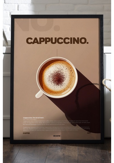 Cappuccino Kahve Siyah Ahşap Çerçeveli Poster, Dekoratif Duvar Tablosu