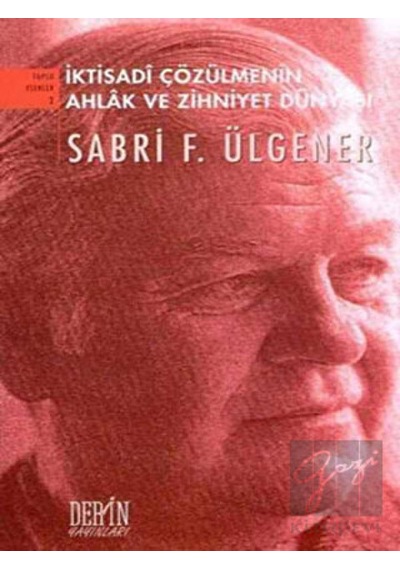 İktisadi Çözümlemenin Ahlak ve Zihniyet Dünyası