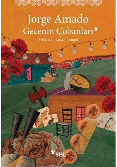 Gecenin Çobanları - Jorge Amado - Sel Yayıncılık