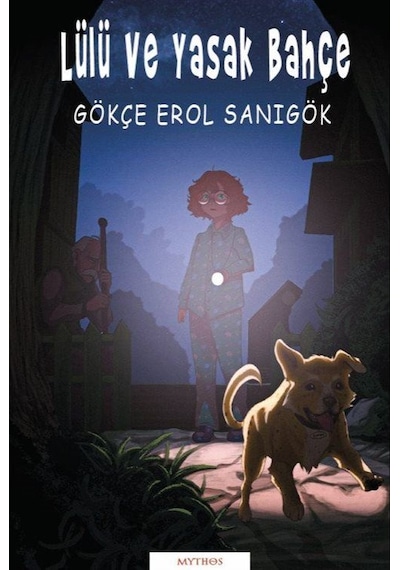 Lülü Ve Yasak Bahçe / Gökçe Erol Sanıgök