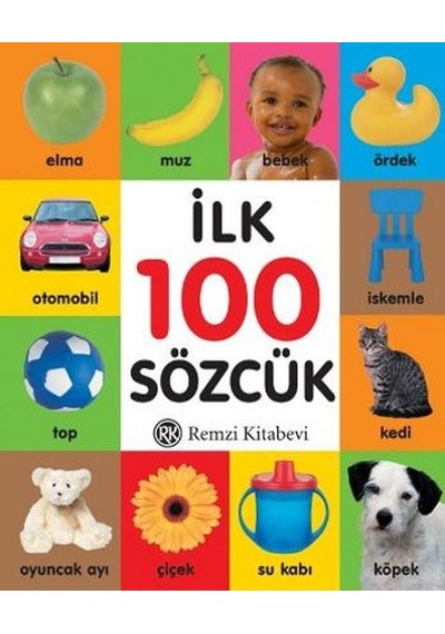 İlk 100 Sözcük (Küçük Boy)- Remzi Kitabevi