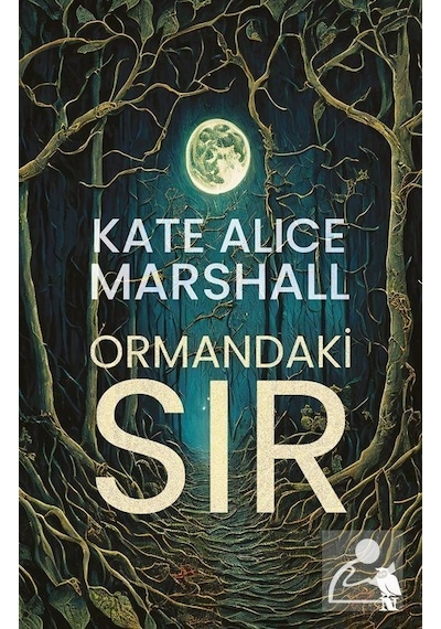 Ormandaki Sır - Kate Alice Marshall - Nemesis Kitap