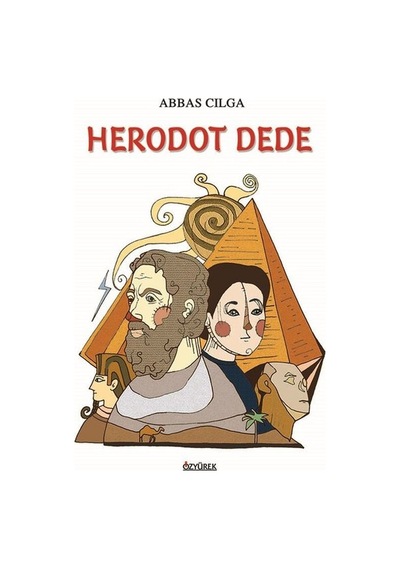 Herodot Dede - Abbas Cılga - Özyürek Yayınevi