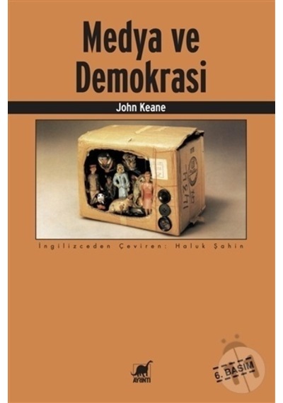 Medya ve Demokrasi - John Keane - Ayrıntı Yayınları