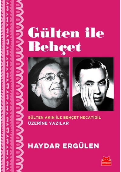 Gülten ile Behçet - Haydar Ergülen - Kırmızı Kedi