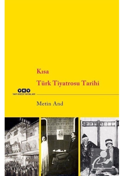 Kısa Türk Tiyatrosu Tarihi / Metin And