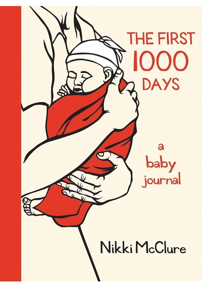 The First 1000 Days: A Baby Journal
