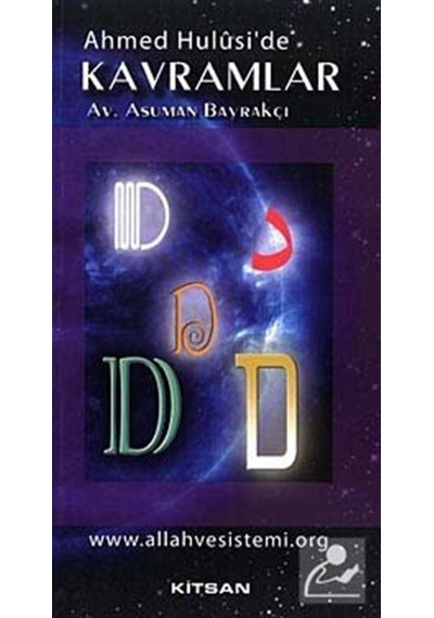 Ahmed Hulusi' de Kavramlar -D- / Av. Asuman Bayrakçı - 256446837