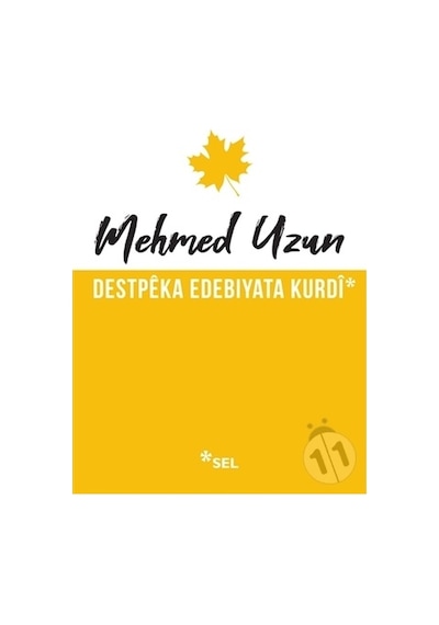 Destpeka Edebiyata Kurdi - Mehmed Rauf - Sel Yayıncılık