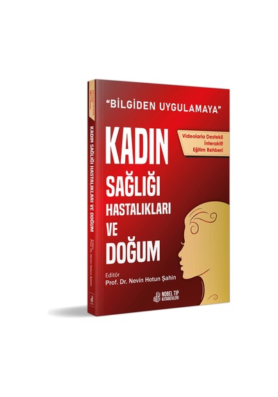 Bilgiden Uygulamaya Kadın Sağlığı Hast. Ve Doğum