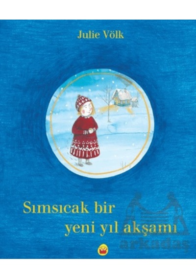 Sımsıcak Bir Yeni Yıl Akşamı Kuraldışı Yayınevi