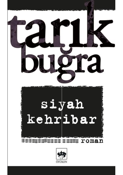 Ötüken Neşriyat Siyah Kehribar Tarık Buğra