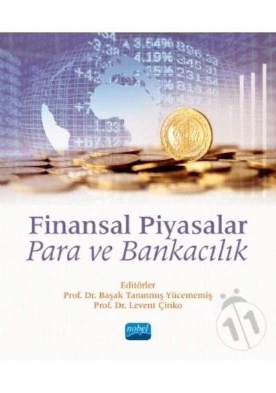 Finansal Piyasalar: Para ve Bankacılık- Nobel Akademik Yayıncılık