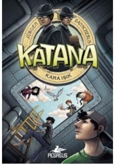 Katana - Kara Işık - Jürgen Banscherus - Pegasus