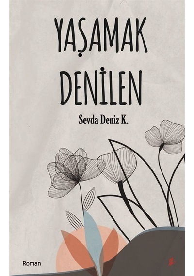 Yaşamak Denilen / Sevda Deniz K.