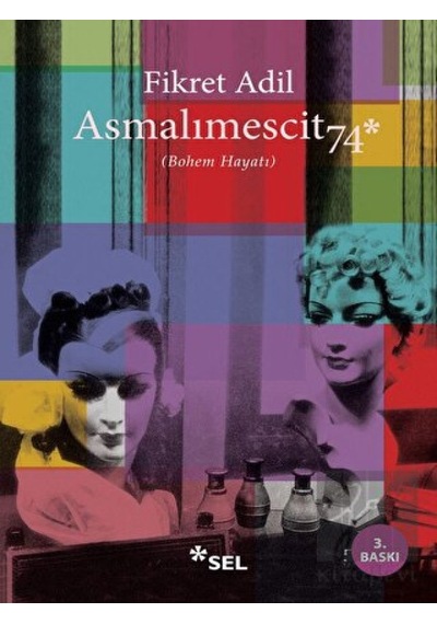 Sel Yayıncılık - Asmalımescit 74