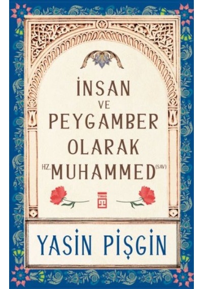 İnsan Ve Peygamber Olarak Hz. Muhammed Sav - Mydr-589496
