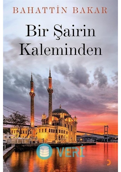 Bir Şairin Kaleminden - Bahattin Bakar - Cinius