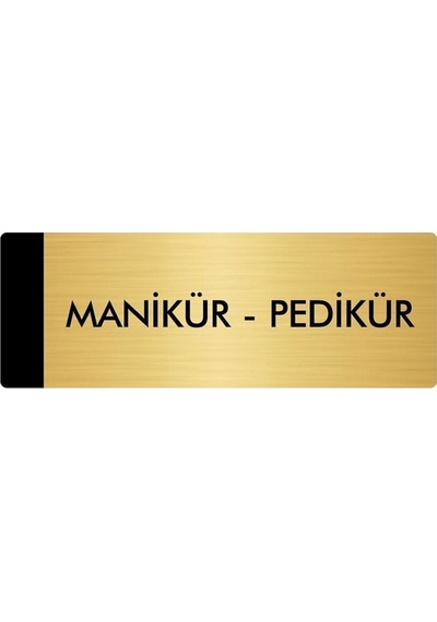Metal Yönlendirme Levhası, Departman Kapı Isimliği Manikür Pedikür 7x20 Cm Altın Renk