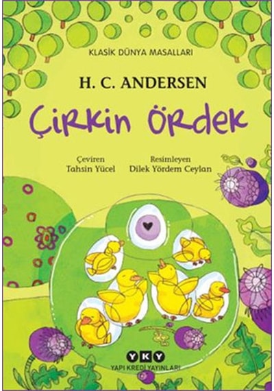 Çirkin Ördek - Hans Christian Andersen - Yapı Kredi Yayınları