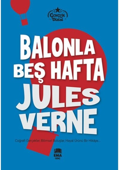 Balonla Beş Hafta - Gençlik Dizisi - Jules Verne - Ema Genç
