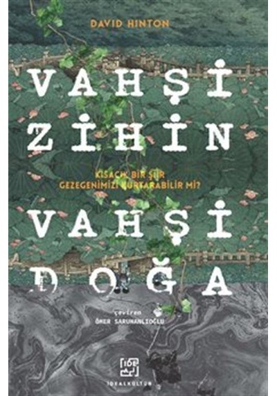 Vahşi Zihin Vahşi Doğa / David A. Hinton