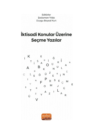 İktisadi Konular Üzerine Seçme Yazılar - Nobel Bilimsel Eserler