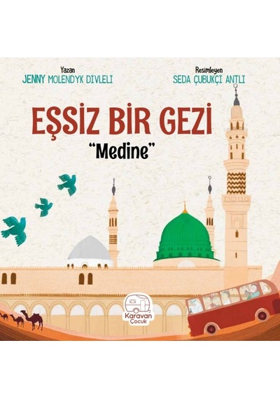 Eşsiz Bir Gezi Medine