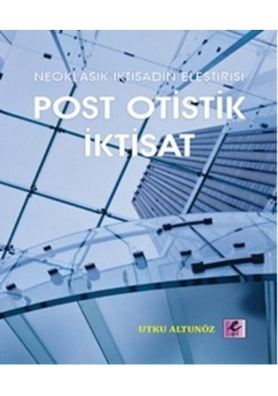 Post Otistik İktisat Utku Altınöz 2.El İadesiz