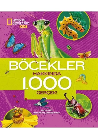 National Geographic Kids - Böcekler Hakkında 1000 Gerçek - Nancy Honovich - Beta Kids
