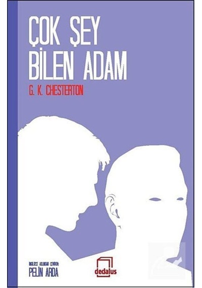 Çok Şey Bilen Adam - Gilbert Keith Chesterton - Dedalus
