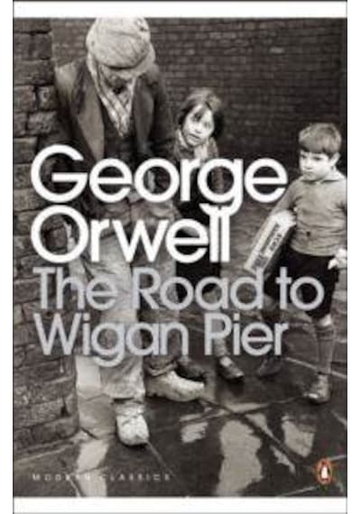 The Road to Wigan Pier 9780141185293