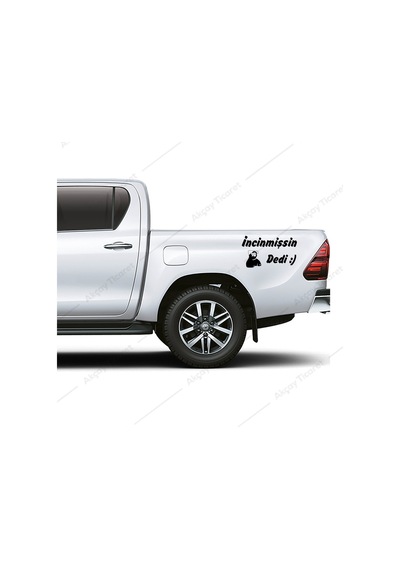 Incinmişsin Dedi Sticker Oto Sticker Arma Sticker Araba Sticker