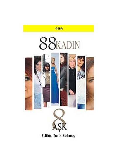 88 Kadın 8 Aşk - Tarık Solmuş - Goa