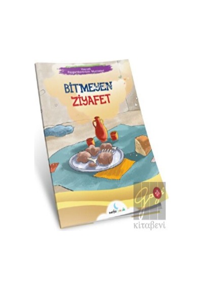 Bitmeyen Ziyafet (Hz. Peygamberimizin Mucizeleri) Ahıska Yayınevi  -  Ahıska Yayınevi