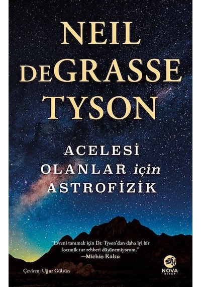 Acelesi Olanlar İçin Astrofizik - Neil deGrasse Tyson - Nova Kitap