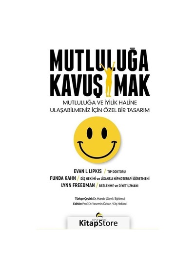 Mutluluğa Kavuşmak - Evan L. Lipkis