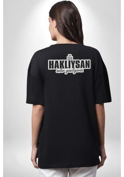 Ya Sen Haklıysan Onlar Yanılıyorsa Yazılı Pamuklu Unisex Oversize Sırt Dijital Baskılı Siyah T-shirt Siyah Ya Sen Haklıysan Onlar Yanılıyorsa Yazılı Pamuklu Unisex Oversize Sırt Dijital Baskılı Siyah T-shirt Siyah