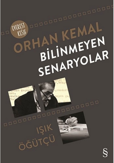 Bilinmeyen Senaryolar - Işık Öğütçü - Everest Yayınları