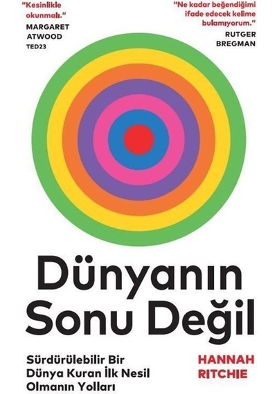 Dünyanın Sonu Değil / Hannah Ritchie