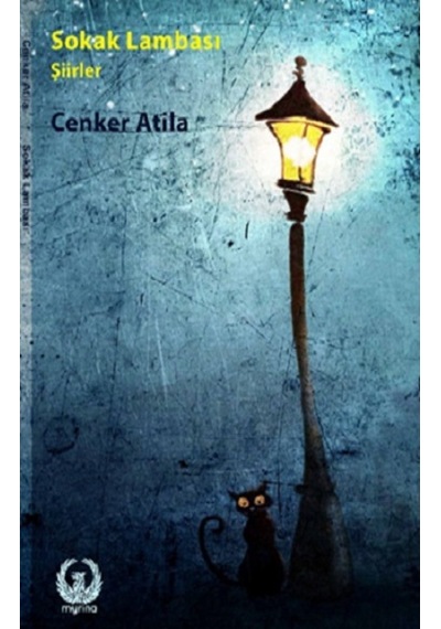 Sokak Lambası - Cenker Atila - Myrina Yayınları