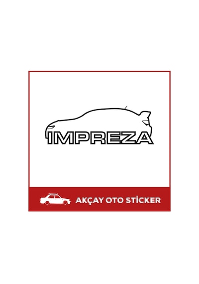Impreza Sticker Impreza Oto Sticker Araba Sticker Araç Sticker