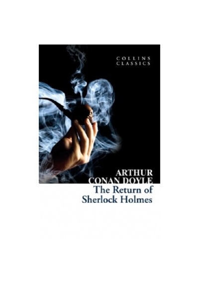 The Return Of Sherlock Holmes (Collins Classics)